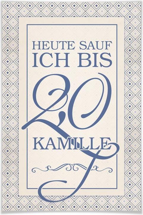 Produktbild Trenddeko Heute sauf ich bis 2,0 Kamille (30 x 45 cm)