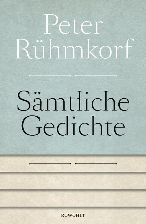 Produktbild Sämtliche Gedichte 1956 - 2008 (Deutsch, Peter Rühmkorf, 2016)