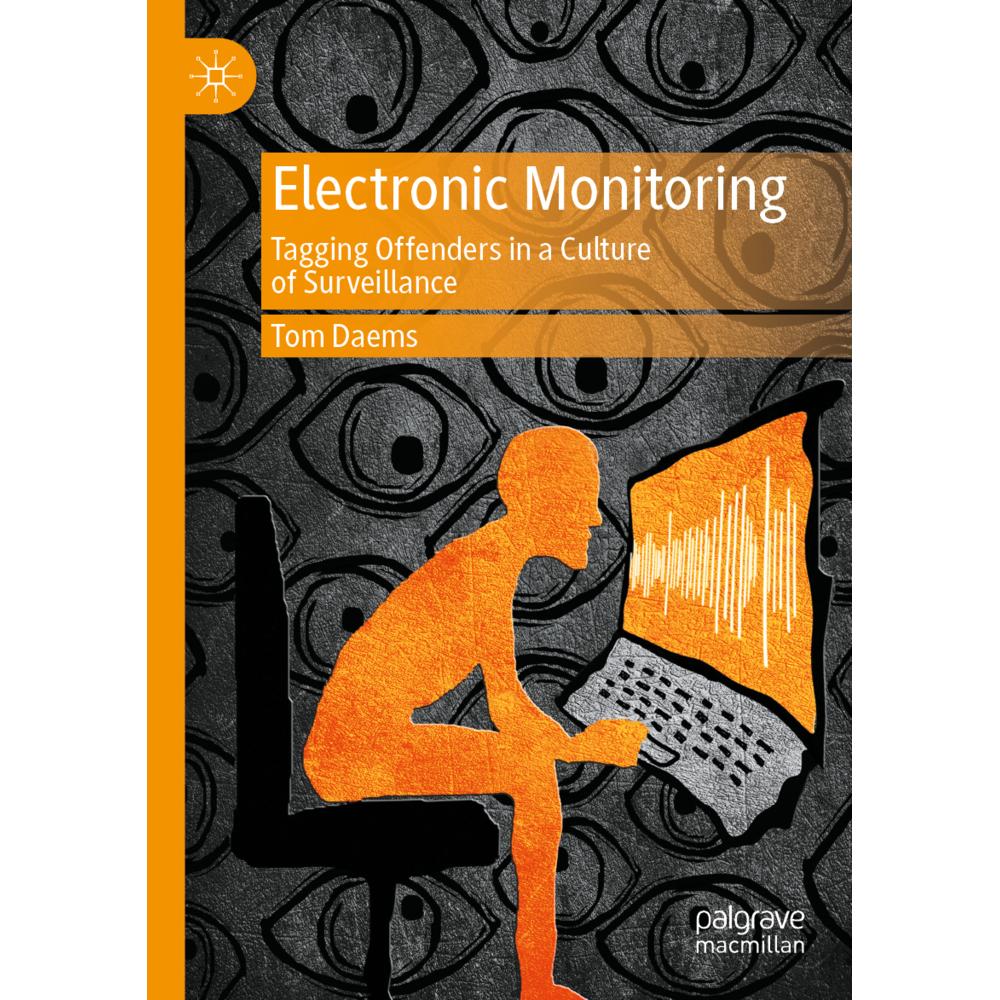Electronic Monitoring, Fachbücher von Tom Daems