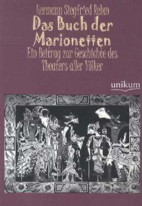 Produktbild Das Buch der Marionetten (Deutsch, Hermann S. Rehm, 2012)