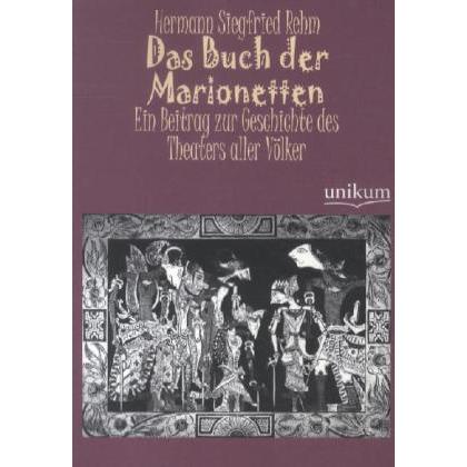 Das Buch der Marionetten, Sachbücher von Hermann S. Rehm