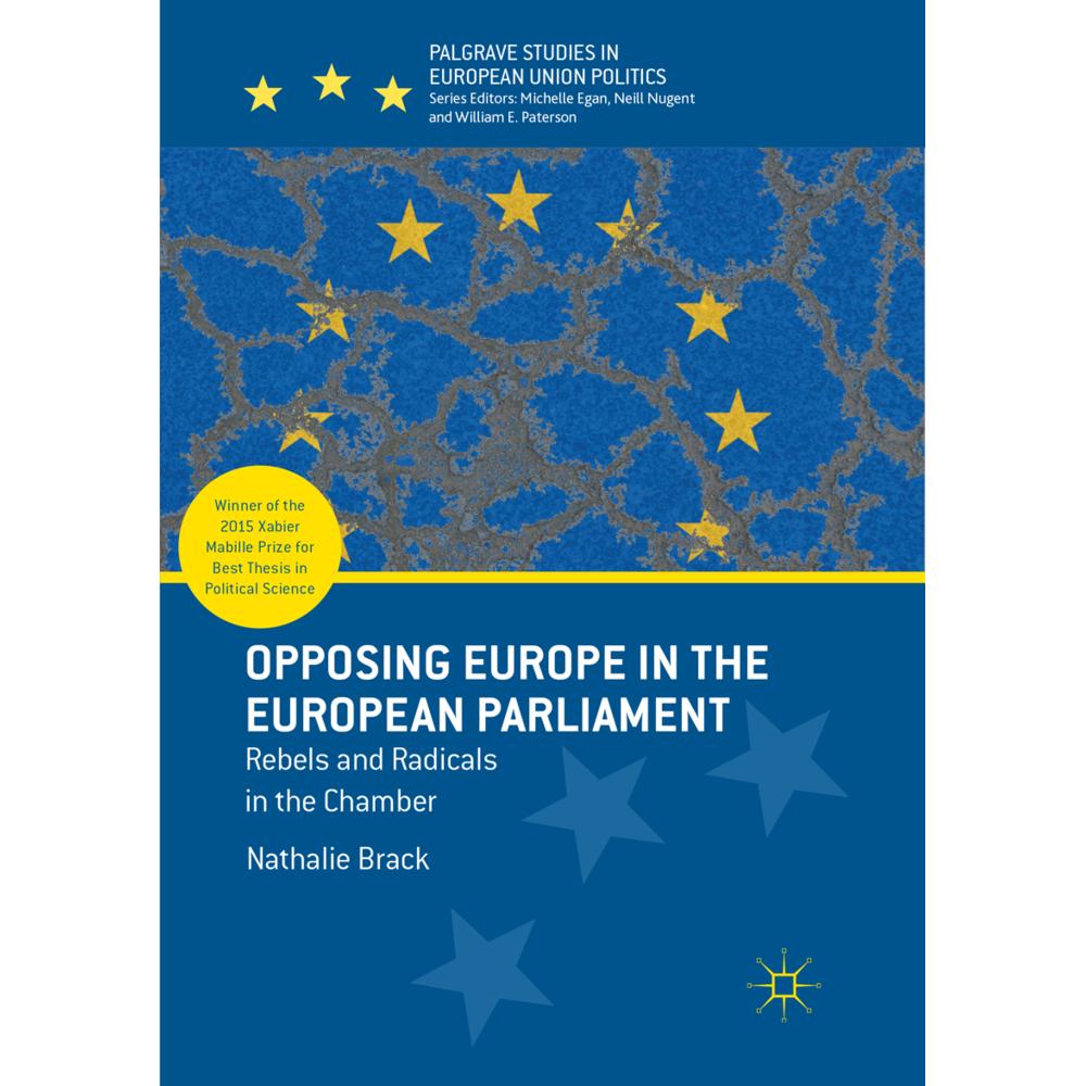 Opposing Europe in the European Parliament, Fachbücher von Nathalie Brack