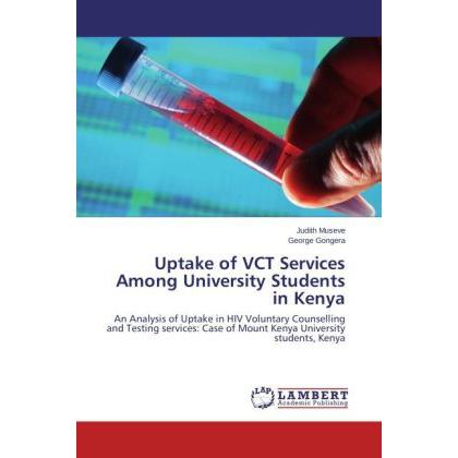Uptake of VCT Services Among University Students in Kenya, Fachbücher