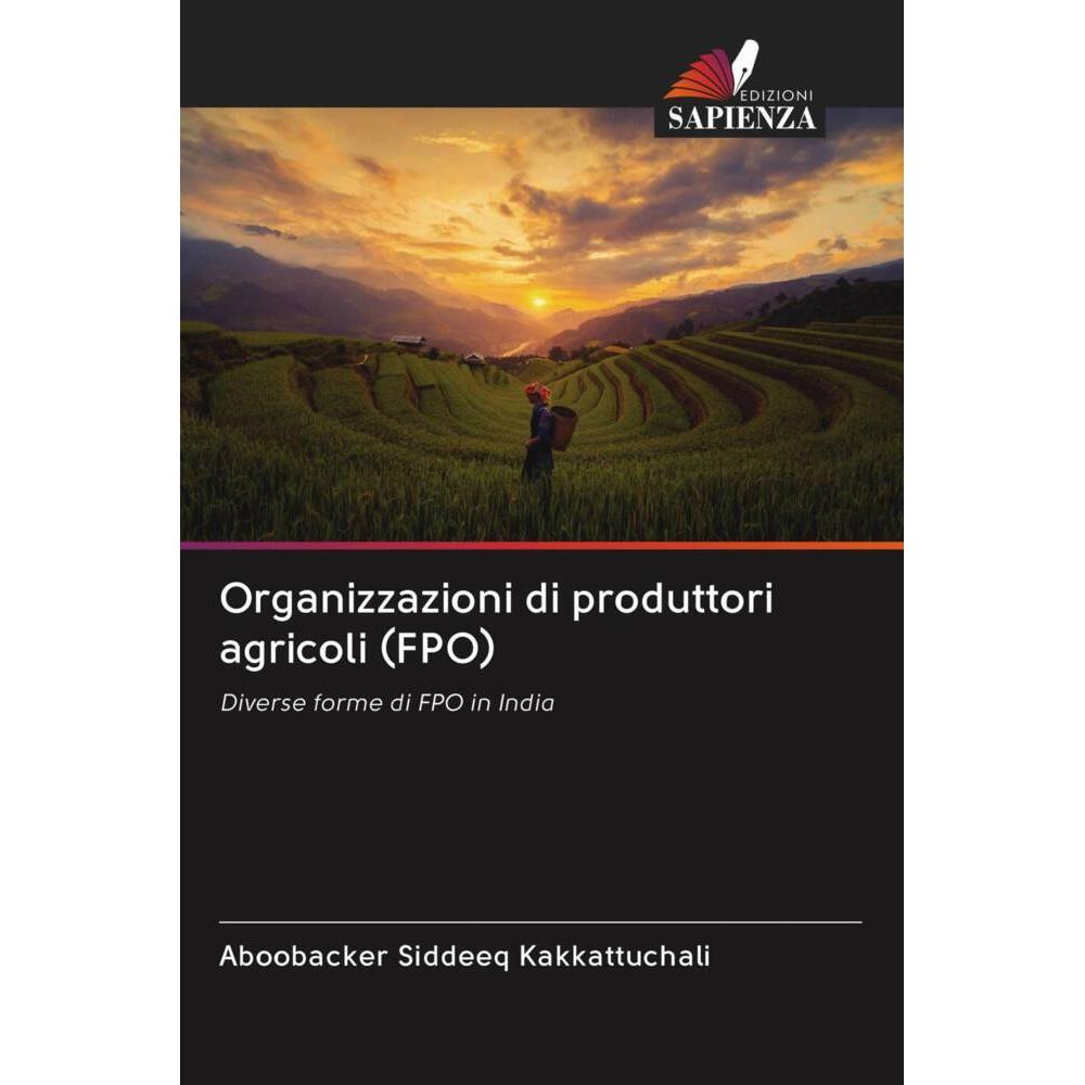 Organizzazioni di produttori agricoli (FPO), Ratgeber von Aboobacker Siddeeq Kakkattuchali
