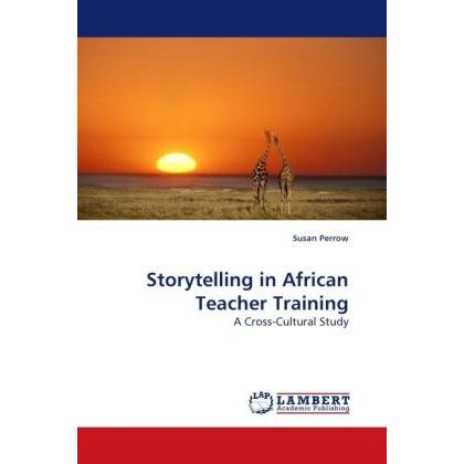 Storytelling in African Teacher Training, Fachbücher von Susan Perrow