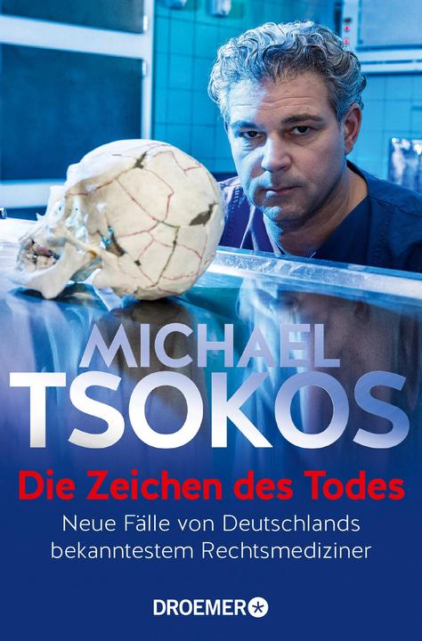 Produktbild Die Zeichen des Todes (Deutsch, Michael Tsokos, 2019)
