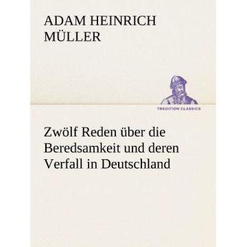 Zwölf Reden über die Beredsamkeit und deren Verfall in Deutschland, Belletristik