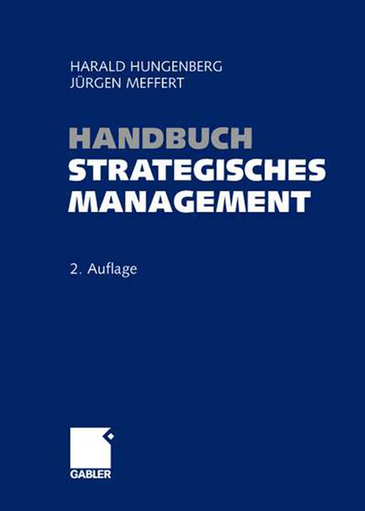 Produktbild Handbuch Strategisches Management (Deutsch, Harald Hungenberg, Jürgen Meffert, 2015)