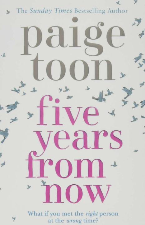 Produktbild Five Years From Now (Englisch, Paige Toon, 2018)