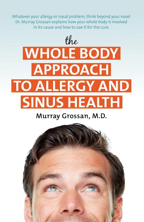 Produktbild The Whole Body Approach to Allergy and Sinus Health (Englisch, Murray Grossan, 2015)