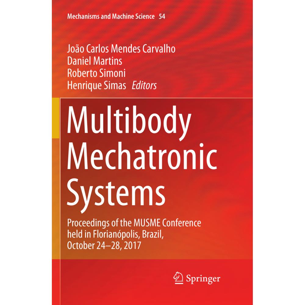 Multibody Mechatronic Systems, Fachbücher von João Carlos Mendes Carvalho, Henrique Simas, Roberto Simoni, Daniel Martin...