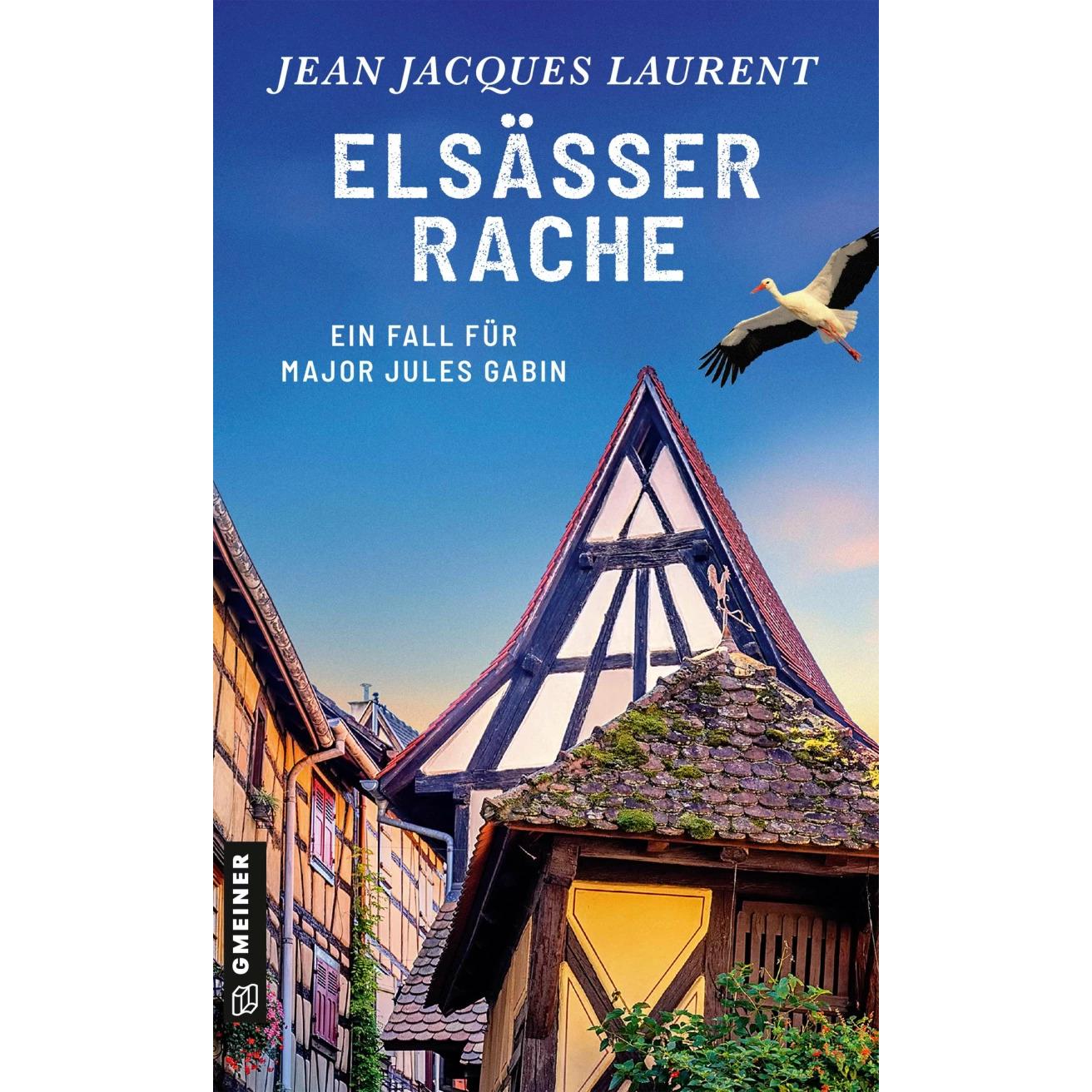 Elsässer Rache, Belletristik von Jean Jacques Laurent