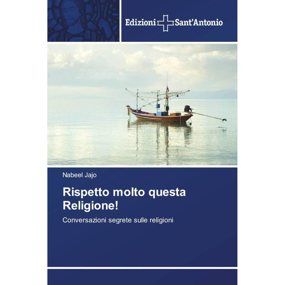 Rispetto molto questa Religione!, Fachbücher von Nabeel Jajo