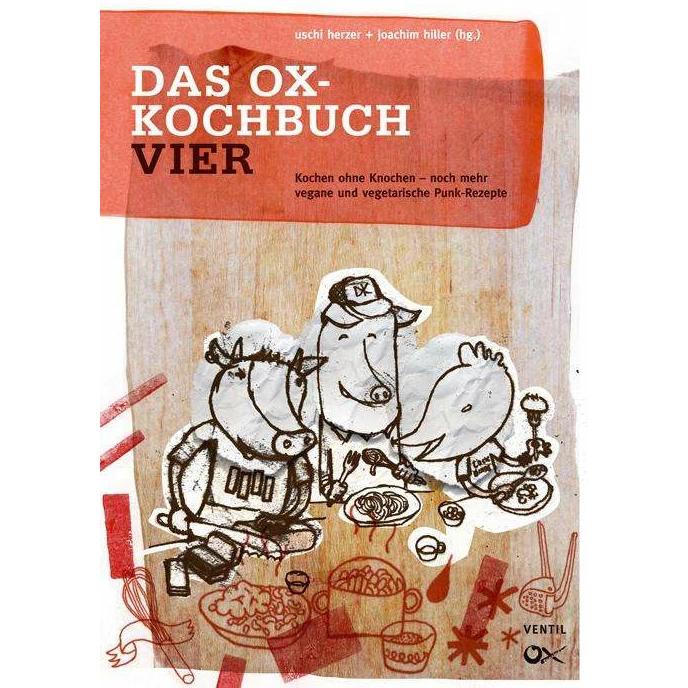 Das Ox-Kochbuch IV, Ratgeber von Uschi Herzer, Joachim Hiller