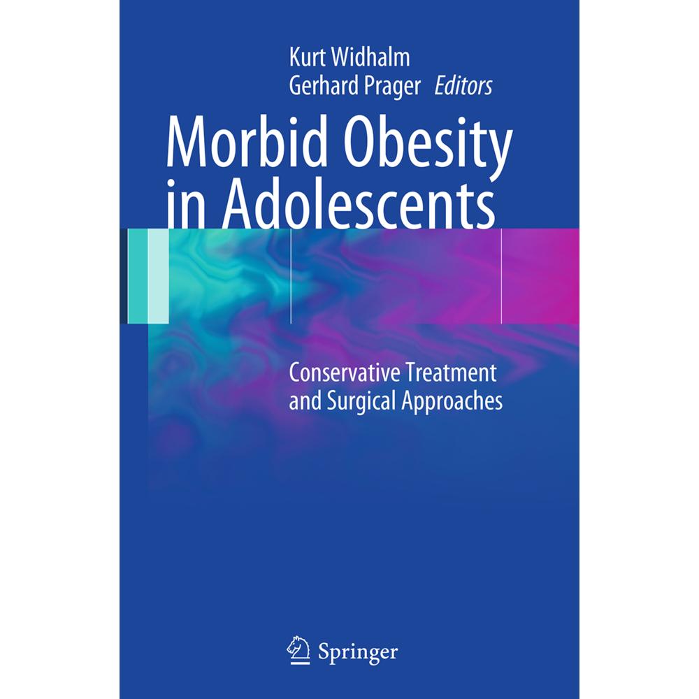 Morbid Obesity in Adolescents, Fachbücher von Kurt Widhalm, Gerhard Prager