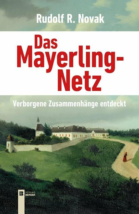 Produktbild Das Mayerling-Netz (Deutsch, Rudolf Novak, 2016)