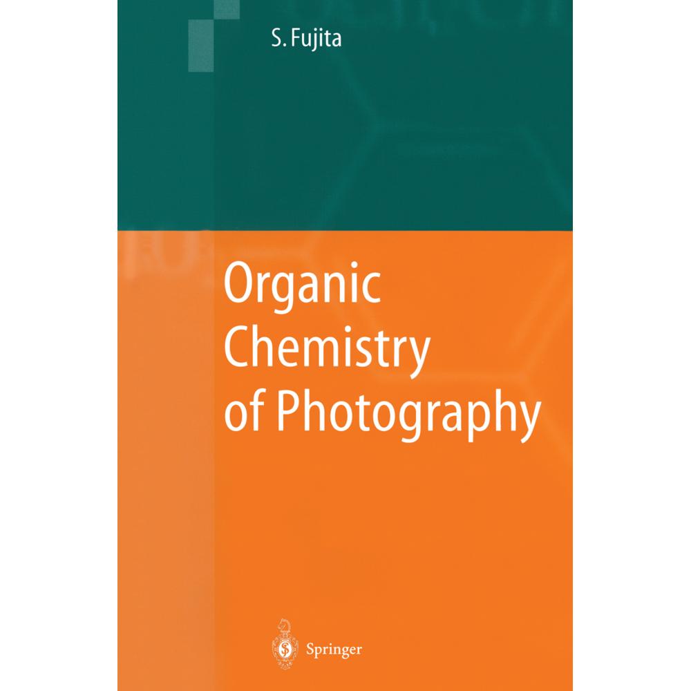 Organic Chemistry of Photography, Fachbücher von Shinsaku Fujita