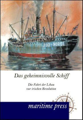 Produktbild Das geheimnisvolle Schiff (Deutsch, Karl Spindler, 2012)
