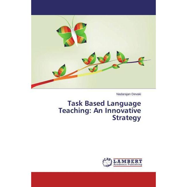 Task Based Language Teaching: An Innovative Strategy, Fachbücher