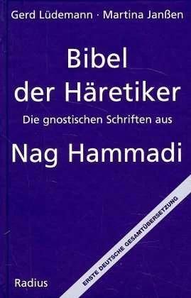 Produktbild Bibel der Häretiker (Deutsch, Gerd Lüdemann, Martina Janssen, 2003)