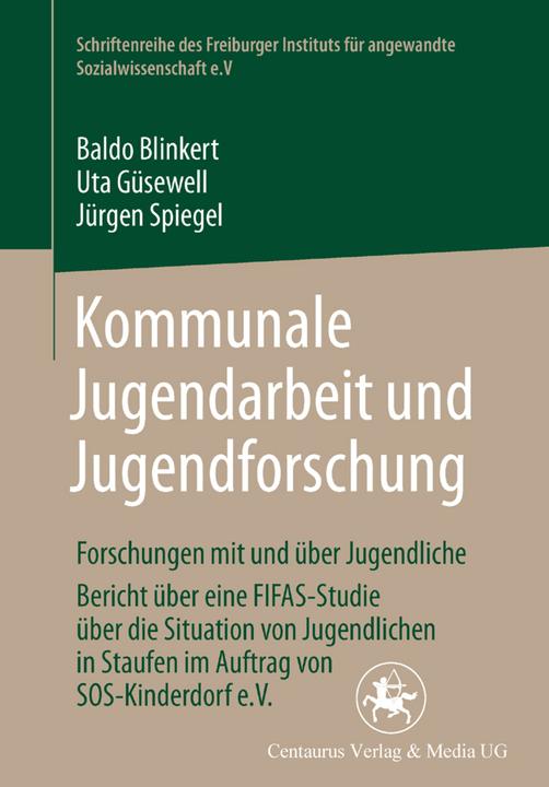 Image du produit Kommunale Jugendarbeit und Jugendforschung (Allemand, Baldo Blinkert, Jürgen Spiegel, Uta Güsewell, 2017)