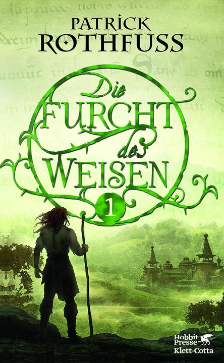 Die Furcht des Weisen 1 (Deutsch, Patrick Rothfuss, 2011)