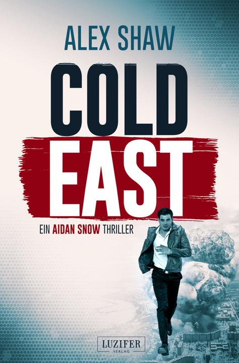 Produktbild Cold East (Deutsch, Alex Shaw, 2016)
