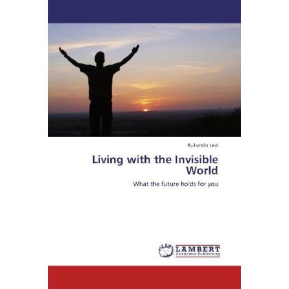 Living with the Invisible World, Sachbücher