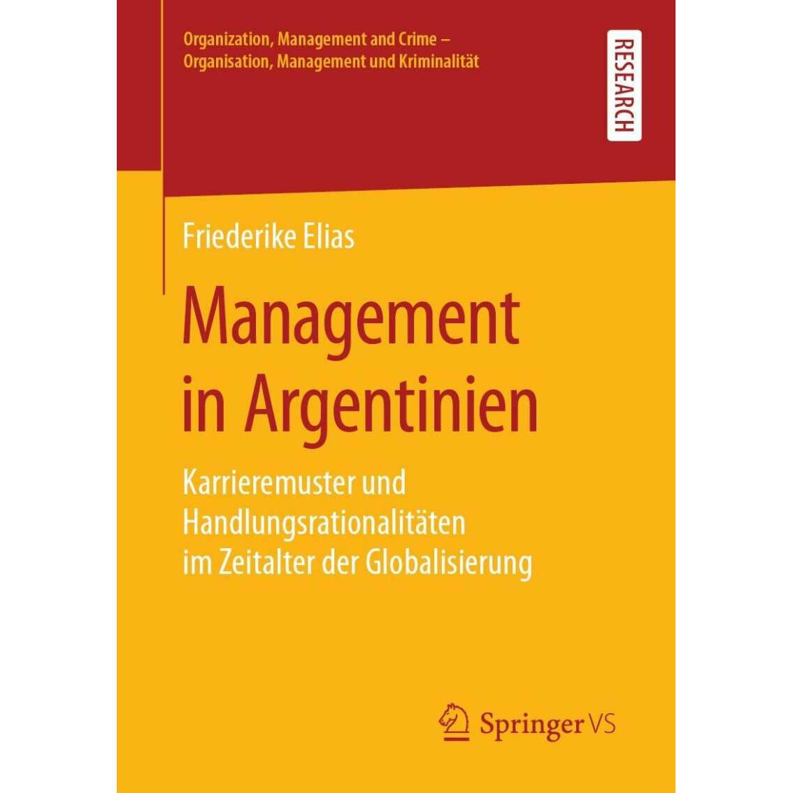 Management in Argentinien, Fachbücher von Friederike Elias