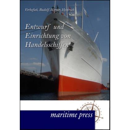 Entwurf und Einrichtung von Handelsschiffen, Ratgeber von Heinrich Herner, Rudolf Verhofsek