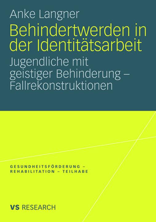 Produktbild Behindertwerden in der Identitätsarbeit (Deutsch, Anke Langner, 2008)