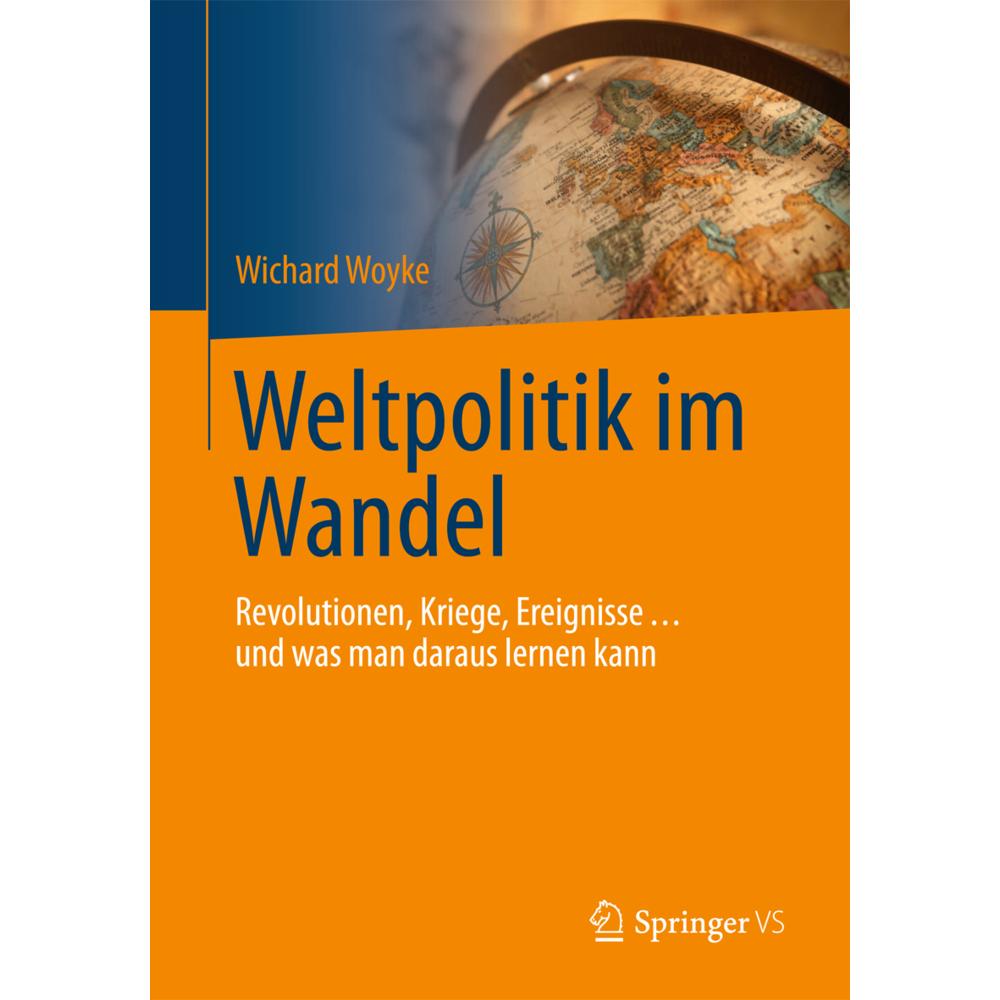 Weltpolitik im Wandel, Fachbücher von Wichard Woyke