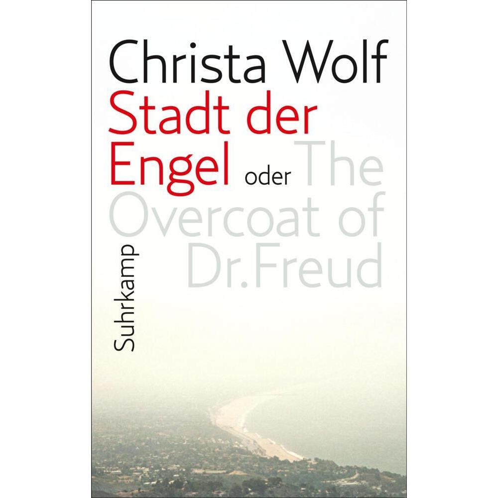 Stadt der Engel oder The Overcoat of Dr. Freud, Belletristik von Christa Wolf