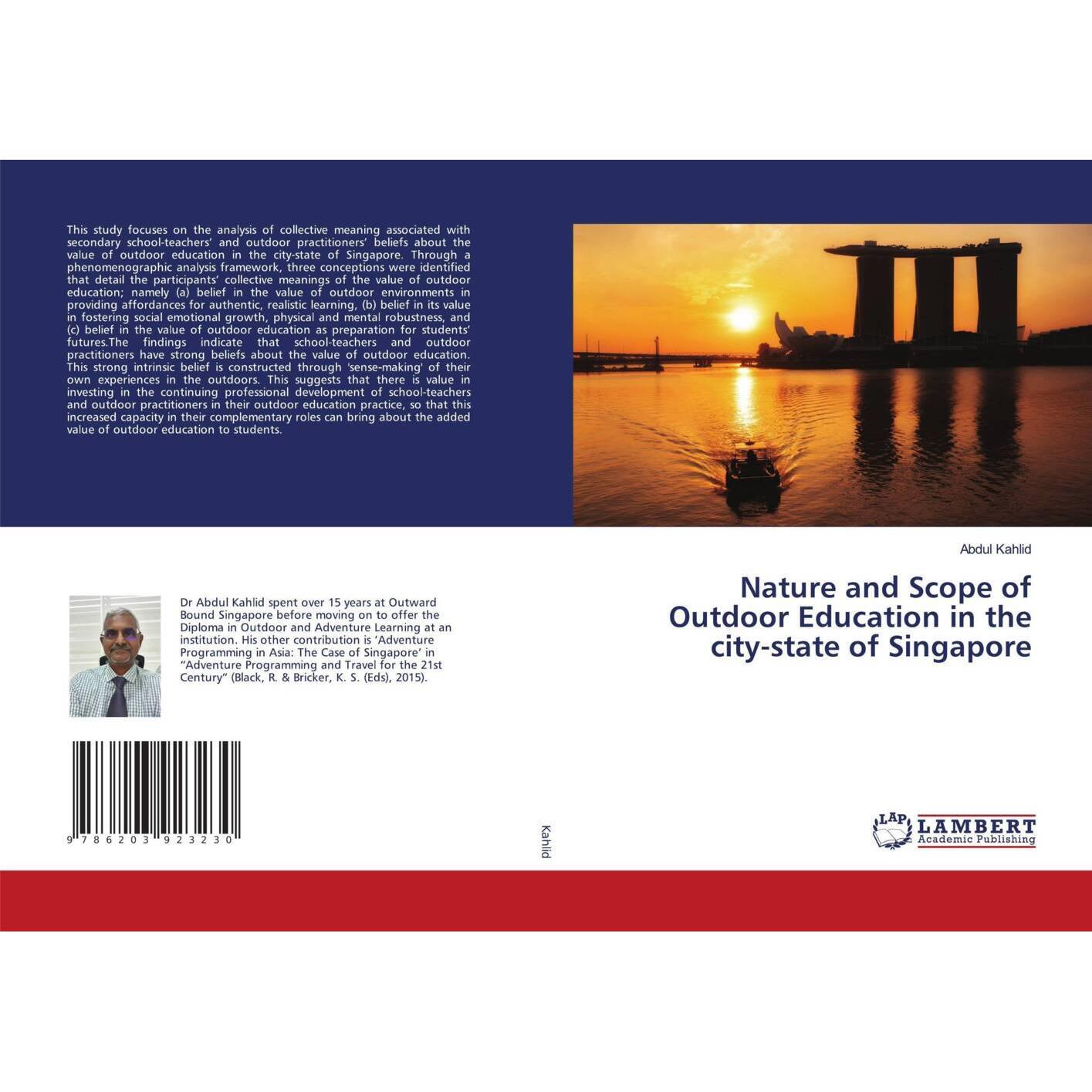 Nature and Scope of Outdoor Education in the city-state of Singapore, Fachbücher von Abdul Kahlid