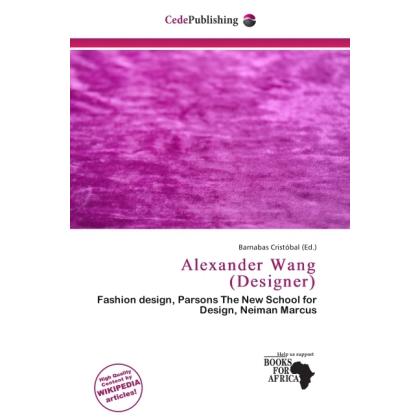Alexander Wang (Designer), Fachbücher von Barnabas Cristóbal