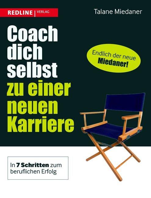 Produktbild Coach dich selbst zu einer neuen Karriere (Deutsch, Talane Miedaner, 2012)