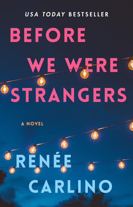 Produktbild Before We Were Strangers (Englisch, Renée Carlino, 2015)