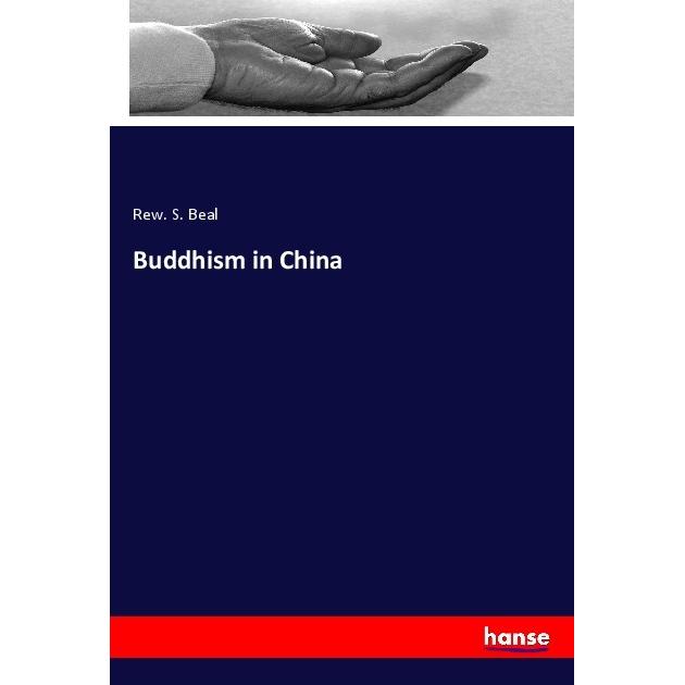 Buddhism in China, Sachbücher von Rew. S. Beal