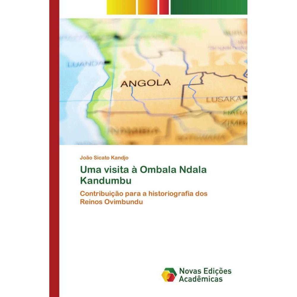 Uma visita à Ombala Ndala Kandumbu, Fachbücher von João Sicato Kandjo