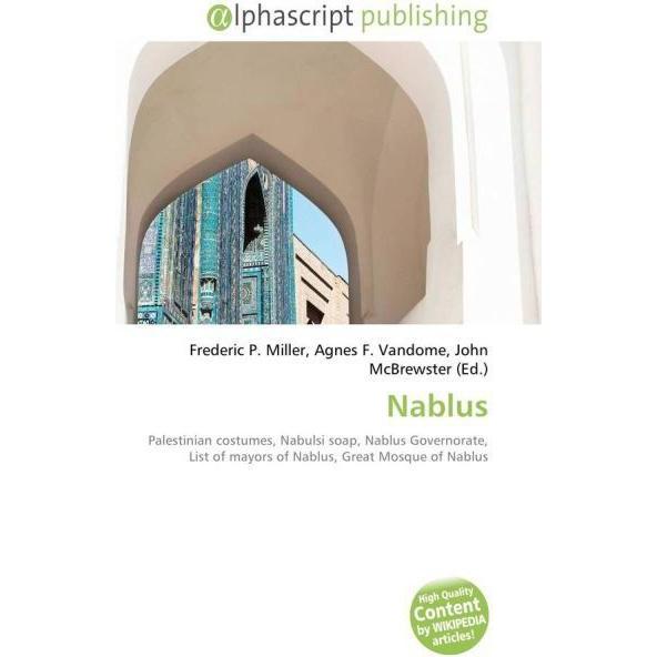 Nablus, Fachbücher von Agnes F. Vandome, John McBrewster, Frederic P. Miller