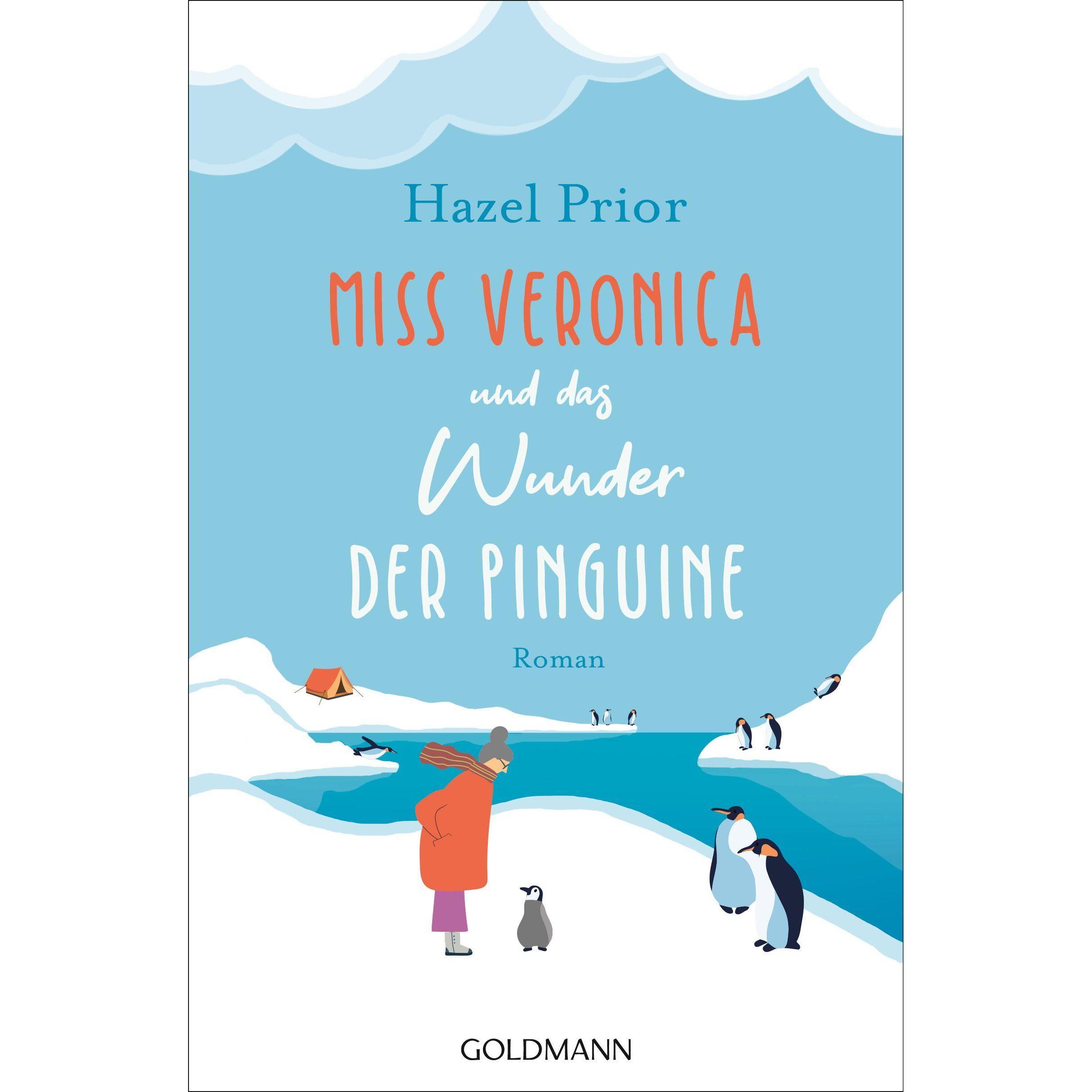Miss Veronica und das Wunder der Pinguine, Belletristik von Hazel Prior