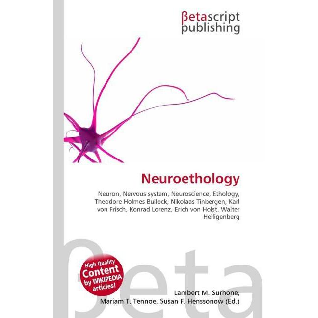 Neuroethology, Fachbücher von Lambert M. Surhone, Miriam T. Timpledon, Susan F. Marseken