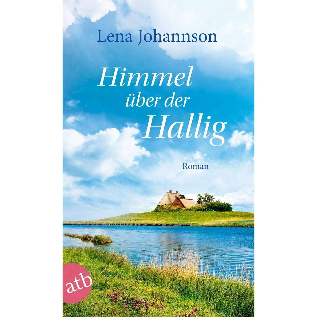 Himmel über der Hallig, Belletristik von Lena Johannson
