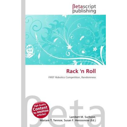 Rack 'n Roll, Ratgeber von Lambert M. Surhone, Miriam T. Timpledon, Susan F. Marseken