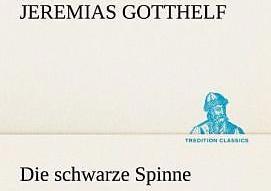 Produktbild Die schwarze Spinne (Deutsch, Jeremias Gotthelf, 2012)
