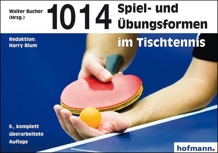 Produktbild 1014 Spiel- und Übungsformen im Tischtennis (Deutsch, Walter Bucher, 2015)