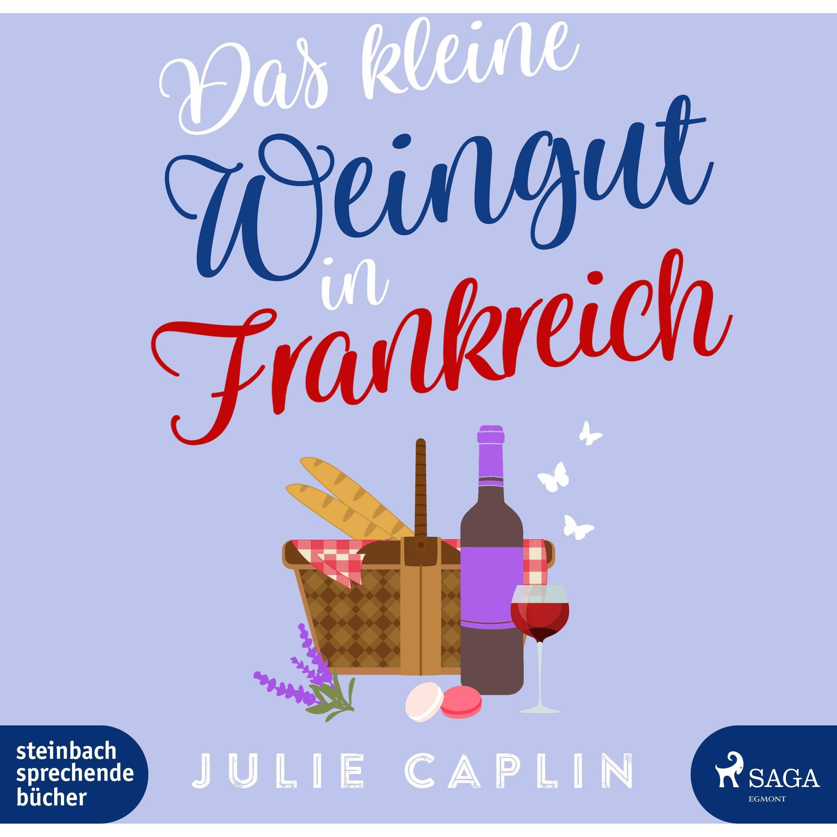 Caplin:Das kleine Weingut in Frankreich, Hörbücher von Julie Caplin