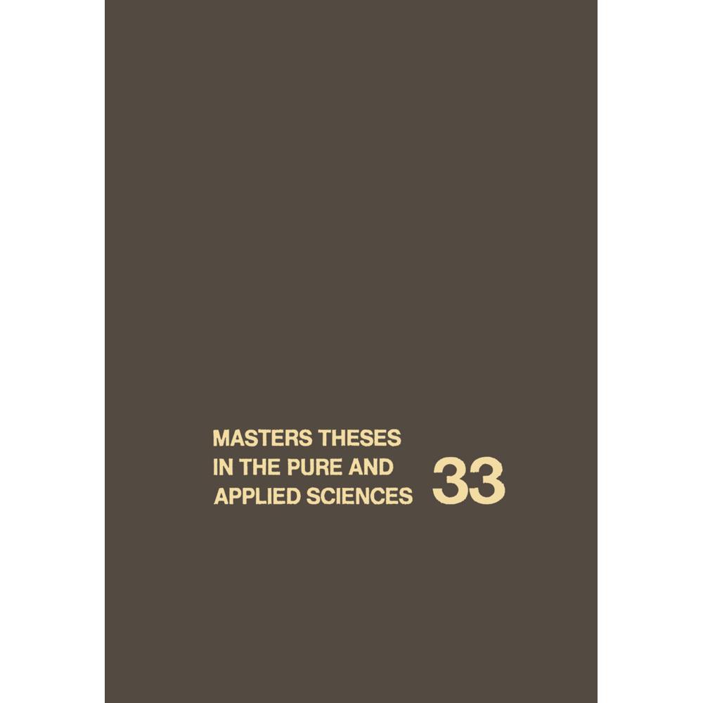 Masters Theses in the Pure and Applied Sciences, Fachbücher von Wade H. Shafer
