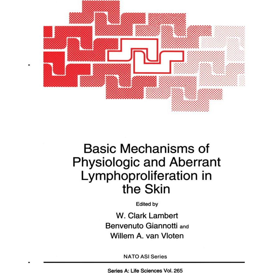Thumbnail - Basic Mechanisms of Physiologic and Aberrant Lymphoproliferation in the Skin, Fachbücher von Willem A. van Vloten, W.Cla...