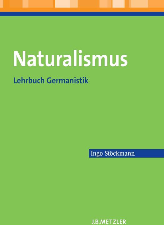 Produktbild Naturalismus (Deutsch, Ingo Stöckmann, 2011)